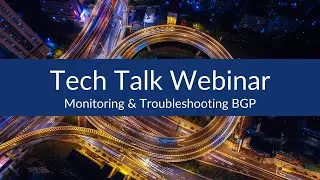 Monitoring and Troubleshooting BGP