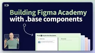 Building Figma Academy with .base components