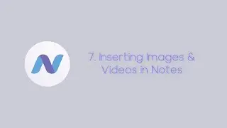 7. Inserting Images & Videos in Netsso Notes