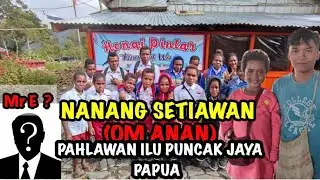 OM ANAN REBUT HATI MASYARAKAT ILU PUNCAK JAYA PAPUA BERKAT DUKUNGAN MR.E. UNGKAP SIAPA MR.E???