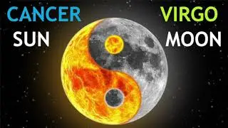 Cancer Sun, Virgo Moon