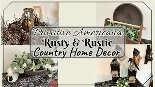 Rusty Primitive Meets Rustic Country DIY Home Decor
