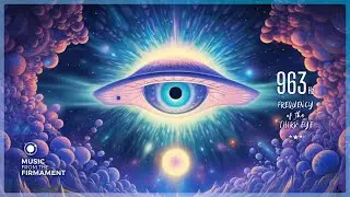 963 Hz ❯ Third Eye Opener | Pineal Gland Activation | Eye of Horus