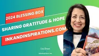 2024 Blessing Box - Sharing Gratitude and Hope