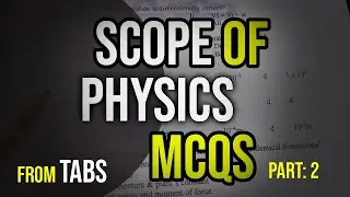 Scope of physics solved Mcqs for Mdcat & Ecat| Part 2 | PMC | MCQS AXIS