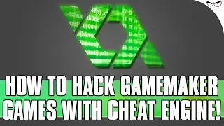 Cheat Engine Tutorial: How to Hack GameMaker Games!