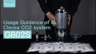 Clscea 4L CO2 system G802S Usage and Guidance