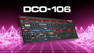 | Cherry audio | DCO - 106 Synthwave sound design Tutorial