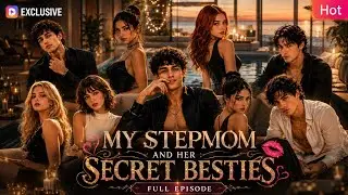 My Stepmom And Her Secret Besties Full Movie 2026 | New Drama Movie | HD Facts & Reviews 