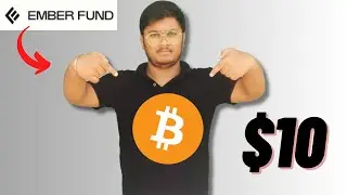 Earn 10x Free Bitcoin With Ember Fund App Passively Ember Fund Review