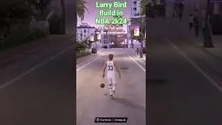 Larry Bird Build in NBA 2k24 