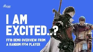 A random FF14 player's thoughts on the demo for FF16