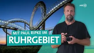 Ruhrgebiet mit Paul Ripke: Straßenfotografie und Architektur| Galleripky | ARD Reisen