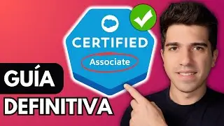 CURSO Certificación Associate Salesforce: Guía Completa 2024