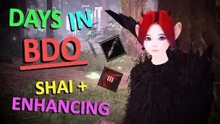 DAYS IN BDO (#3) Shai / Blackstar Enhancing!