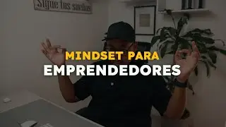 Mindset para Emprendedores