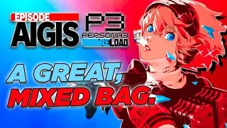 P3R EPISODE AIGIS: Worth it...? It Depends. | (SPOILER FREE REVIEW)