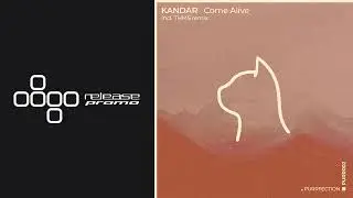 PREMIERE: Kandar - Come Alive [PURRFECTION]