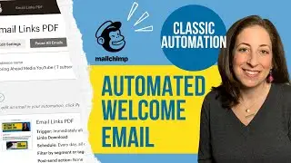 Welcome Email with Mailchimp - Classic Automation