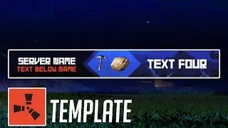 RUST Server Banner Template | Created in After Effects CC