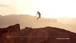 Tony Anderson - Finding Your Heart