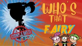 WHOS THAT FAIRY | Imposter Fairy | CONFIRMED Fairy Odd Parents Theory