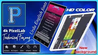 New PixelLab Update 1.9.9||4K PixelLab||PixelLab Mod||TechnicalFarooq