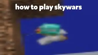 how to play skywars