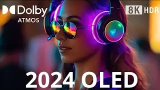 OLED DEMO 2024, 8K HDR VIDEO [240FPS] DOLBY ATMOS!