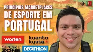 Você Sabe Quais São os PRINCIPAIS Marketplaces de ESPORTE em PORTUGAL? Confira Agora!