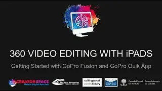 360 Video Editing with iPads: Using the GoPro Quik App