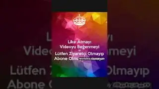 Abone olmayı ve like atmayı unutmayın