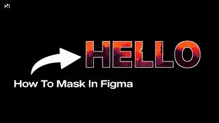How To Mask in Figma