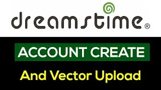 Dreamstime Contributor Account Create And Vector File Upload | Online Passive Income Bangla Tutorial