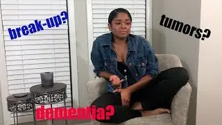DID WE BREAK UP? dying, dementia, etc... PART 1