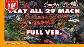 Dinosaurs Battle 29 Match Full ver.(Complete Season1) 