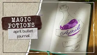 MAGIC POTIONS | April Bullet Journal Theme