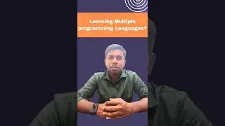 Is it good to learn multiple programming languages at the same time? Tamil