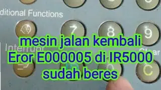 cara reset E000005 di ir 5000 dan ir6000
