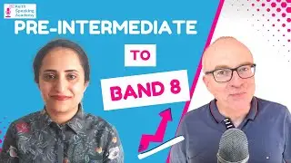 How to Prepare for IELTS Speaking Band 8