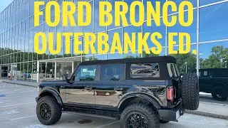 2022 Ford Bronco Outer Banks Best Bronco for Daily Driving