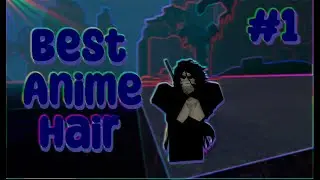 [Deepwoken] Best Anime Hair #1