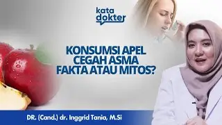 Fakta! Ternyata Bisa Cegah Asma Kambuh Dengan Konsumsi Apel l Kata Dokter