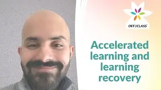 How Off2Class supports accelerated learning and learning recovery