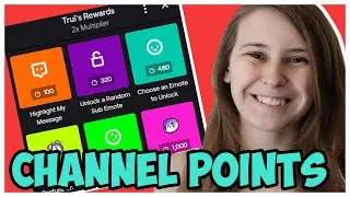 Twitch Channel Points Tutorial + Ideas For Channel Points