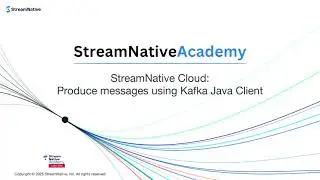 StreamNative Cloud: Produce messages using Kafka Java Client