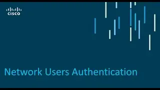 Network Users Authentication - Part 3 | Deploying Cisco Web Security