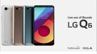 LG Q6 .First Look,Full Specification,Availability And Price