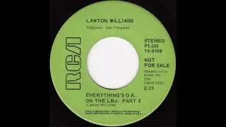 Everything's O.K. on the LBJ (Part 2)