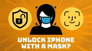 Unlocking an iPhone while wearing a mask